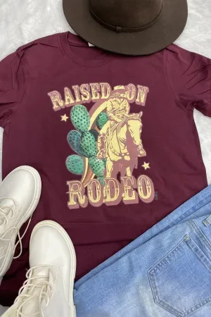 BC RAISED ON RODEO- MAROON